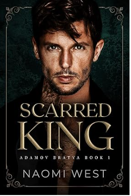 Scarred King (Adamov Bratva Book 1) Review